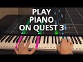 I Learned Piano On Meta Quest 3: PianoVision Review