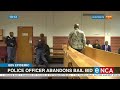 GBV Epidemic | Police officer abandons bail bid