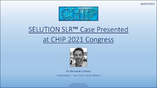 SELUTION SLR™ Case Presented by Dr. Bernardo Cortese - CHIP 2021 Congress