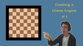 Programming a Chess Engine #1 - The Board