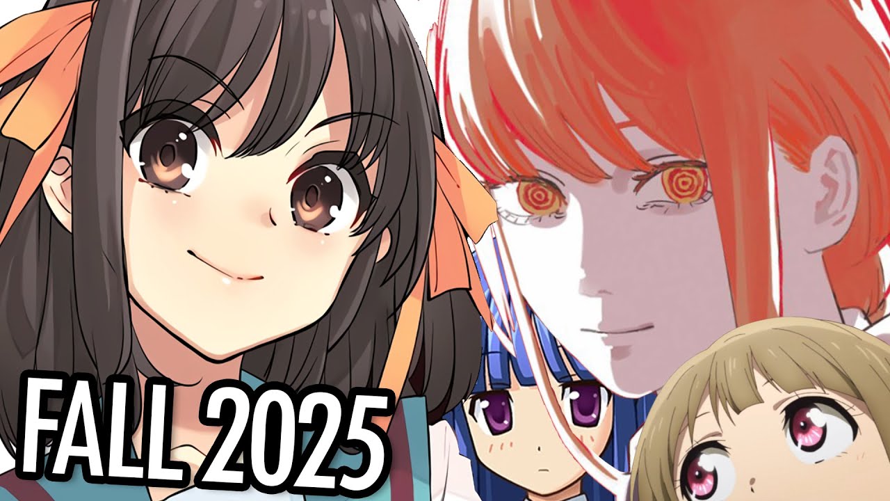 Fall 2025 Anime Season What Will I Be Watching Youtube
