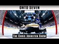 Onto Seven | The Chris Johnston Show