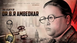 The Legacy Of Dr.B.R.Ambedkar || Full Documentary Of The Real Father Of Our Nation - Jyostna Devi