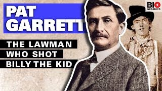 Pat Garrett: The Lawman Who Shot Billy the Kid