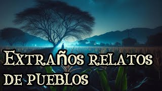 MISTERIOSAS SEÑALES EN LAS NOCHES (RELATOS DE PUEBLOS)