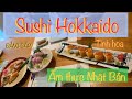 [review] Ẩm thực Nhật bản ngon nhất Sài Gòn - Sushi HOKKAIDO SACHI