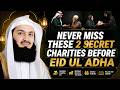 Don’t Miss These 2 Hidden Charities Before Eid ul Adha