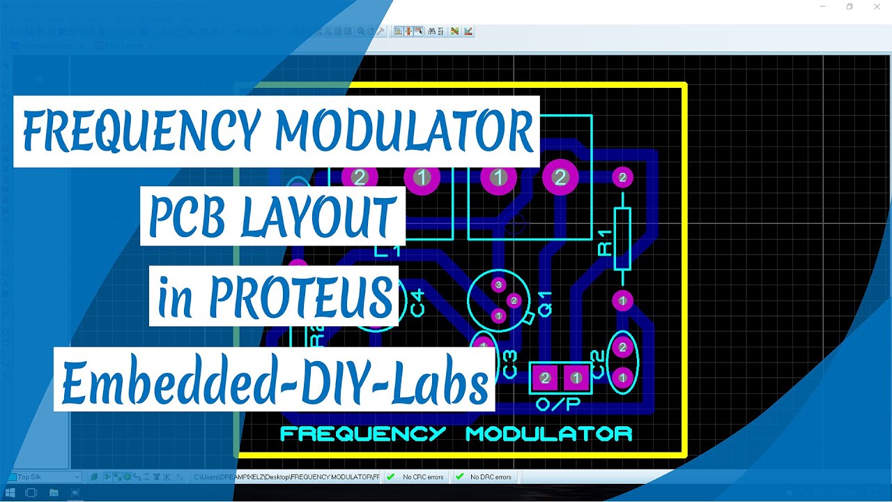 Proteus Frequency Modulator Circuit Simulation And Pcb Layout