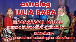 HOROSCOPUL NEGRU 2025 I PERICOLE PENTRU ZODII 🔮I IULIA BABA I ROMÂNIA, PREVIZIUNI NĂUCITOARE √EP.99🎬