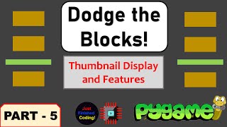 Dodge the Blocks! - Part 5 | Python Pygame Tutorials | Just Finished Coding!