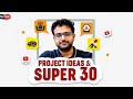 Hackathon Project ideas, 100xdevs Hackathon results, Super30 Orientation