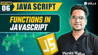 Exploring Functions in JavaScript | Lecture 06