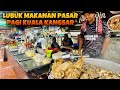 TERJAH‼️MACAM TAK PERCAYA SEMUA JENIS MAKANAN ADA DEKAT PASAR NI‼️