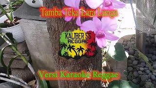 DIDI KEMPOT - TAMBA TEKA LARA LUNGA || Cover  kaliber 55 reggae