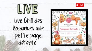 Live Chill des Vacances le grésillement du début ne durera pas