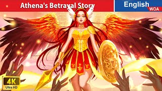 Athena's Betrayal Story 👰 Bedtime Stories🌛 Fairy Tales in English @WOAFairyTalesEnglish