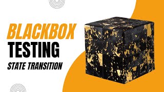 Blackbox Testing - State Transition