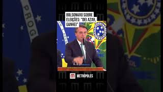 Bolsonaro sobre eleições: \