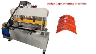 【ZHONGTUO】Ridge Cap Rolling Forming Machine