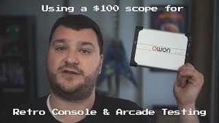 Using the OWON VDS1022I Oscilloscope for Retro Console and Arcade Testing