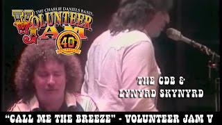 Call Me The Breeze - The Charlie Daniels Band & Lynyrd Skynyrd - Volunteer Jam V