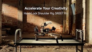 Accelerate Your Creativity | SmallRig HawkLock Shoulder Rig SR007 Pro