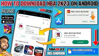 NBA 2K23 ANDROID DOWNLOAD | HOW TO DOWNLOAD NBA 2K23 MOBILE ON ANDROID | NBA 2K23 MOBILE DOWNLOAD