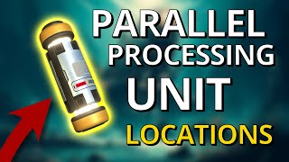 EASIEST Parallel Processing Unit Fragments Locations - Subnautica Below Zero Guide