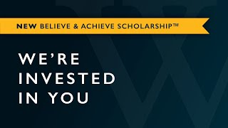 Believe & Achieve Scholarship™ |A New Way to Save | Walden University