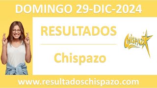 Resultado del sorteo Chispazo del domingo 29 de diciembre de 2024