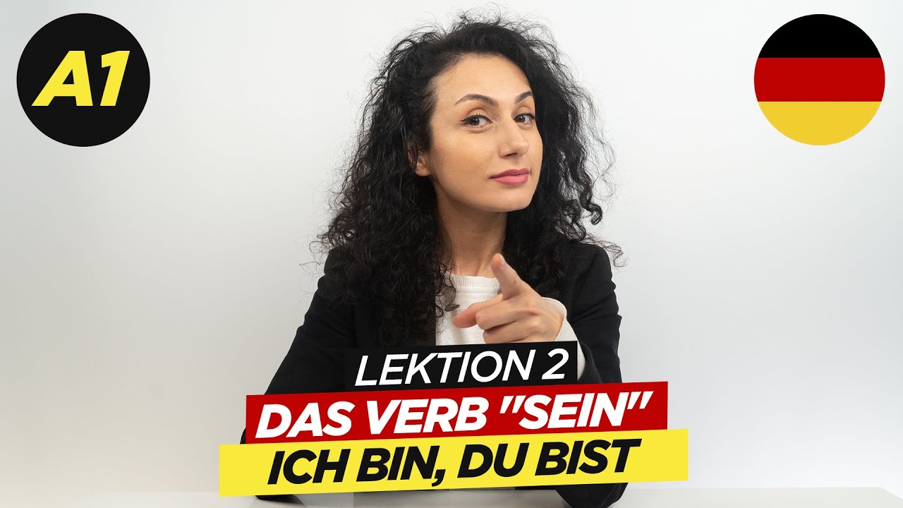 Das Verb "Sein" - Ich Bin, Du Bist / A1 Deutschkurs / Lektion 2 ...