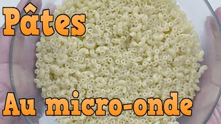 COMMENT FAIRE DES PÂTES AU MICRO-ONDE