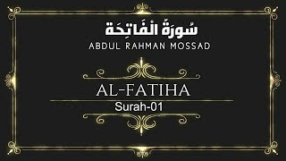 surah Al-Fatiha by Abdul Rahman Mossad