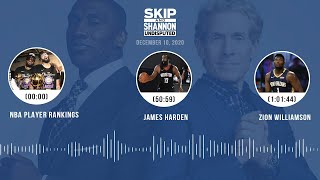 NBA Player Rankings, James Harden, Zion Williamson (12.10.20) | UNDISPUTED Audio Podcast