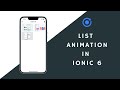 How to Implement List Animation in Ionic | HTML, CSS