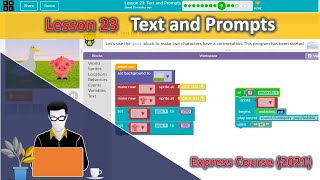 EP. 23 lesson 23 Text and Prompts | สอน code.org : Express Course 2021