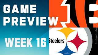 Cincinnati Bengals vs. Pittsburgh Steelers | 2023 Week 16 Game Preview