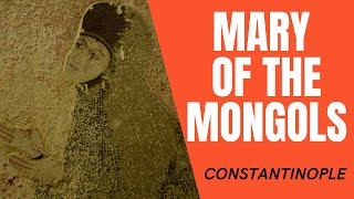 Mary of the Mongols