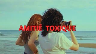 Texte oral - Amitié Toxique