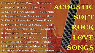 ACOUSTIC SOFT ROCK LOVE SONGS
