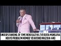 Understanding of time nekusaziva zvekuita munguva ndiyo problem yaunayo - Evangelist  T Muparinga