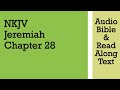 Jeremiah 28 - NKJV (Audio Bible & Text)