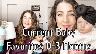 0-3 Months Current Baby Favorites 2020