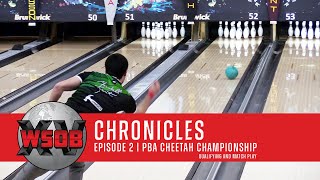World Series of Bowling XV Chronicles | Episode 2 | Cheetah Championship Qualifying & Match Play