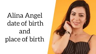 Alina Angel date of birth and place of birth