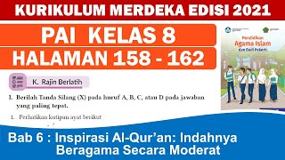 PAI DAN BUDI PEKERTI KELAS 8 HALAMAN 158-162 KURIKULUM MERDEKA EDISI 2021 || BAB 6