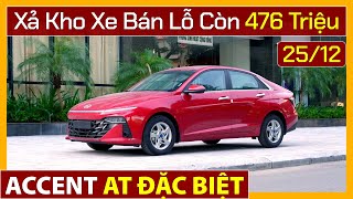 Xả tiếp xe Hyundai Accent bản đặc biệt cuối tháng 12.Giá bán bù lỗ còn 476 triệu. [Xe Việt]