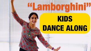 Lamborghini | Bollywood Dance Along | Kids Dance | 5 Easy Moves