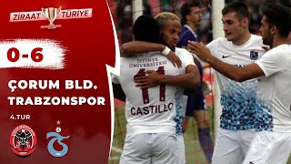 Çorum Belediyespor 0-6 Trabzonspor Maç Özeti (Ziraat Türkiye Kupası 4.Tur) 25.10.2017