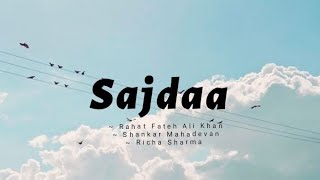 Sajdaa -lyrics || Rahat Fateh Ali Khan, Shankar M, Richa S | MNIK |@cinephiles_corner